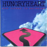 Hungryheart - The Ticket To Paradise '2010