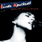 Linda Ronstadt - Live In Hollywood '2019