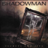 Shadowman - Secrets And Lies '2017