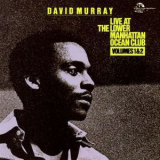 David Murray - Live At The Lower Manhattan Ocean Club (Volumes 1 & 2) '2009