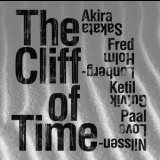 Akira Sakata, Fred Longberg-Holm, Ketil Gutvik, Paal Nilssen-Love - The Cliff Of Time '2014