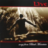 Live - Songs From Black Mountain '2006