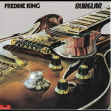 Freddie King - Burglar '1974