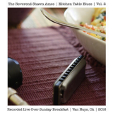 The Reverend Shawn Amos - Kitchen Table Blues, Vol. 2 '2019