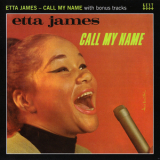 Etta James - Call My Name '2011