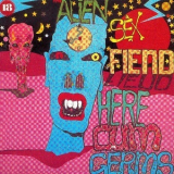 Alien Sex Fiend - Here Cum Germs '1987