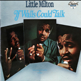 Little Milton - If Walls Could Talk '1970