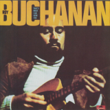 Roy Buchanan - That's What I Am Here For '1973