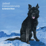 Advance Base - Animal Companionship '2018