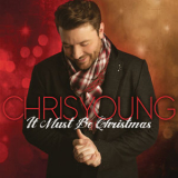 Chris Young - It Must Be Christmas '2016