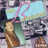 Fred Buscaglione - L'italiano Blues '2000