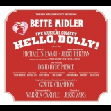 Bette Midler & Broadway Cast Recording - Hello, Dolly! (new Broadway Cast Recording) '2017