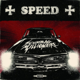 Scumbag Millionaire - Speed '2018