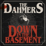 The Dahmers - Down In The Basement '2018