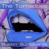 The Tornadoes - The Tornadoes Bustin' Surfboards '2014