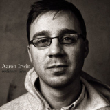 Aaron Irwin - Aaron Irwin. Ordinary Lives '2014