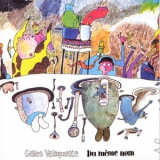 Gilles Valiquette  - Du Meme Nom {Zodiaque Zox 6017-Slp} [vinyl rip, 16-48] '1974