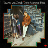 Townes Van Zandt - Delta Momma Blues (fat Possum) '1969