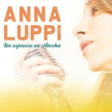 Anna Luppi - Un Espresso En Atocha '2019
