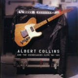 Albert Collins & The Icebreakers - Live '92 - '93 '1995