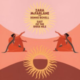 Zara Mcfarlane - East Of The River Nile '2019