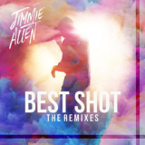 Jimmie Allen - Best Shot (The Remixes) '2018
