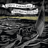 Davy Knowles - Three Miles From Avalon '2016