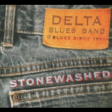 Delta Blues Band - Stonewashed '2013