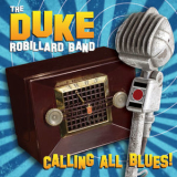 Duke Robillard - Calling All Blues '2014