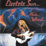 Electric Sun - Fire Wind (1996 Remaster) '1980
