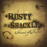 Rusty Shackle - Hounds Of Justice EP '2010