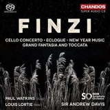 Bbc Symphony Orchestra, Sir Andrew Davis - Finzi - Cello Concerto, Eclogue, New Year Msuic Grand Fantasia And Toccata '2011