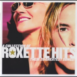Roxette - Hits (A Collection Of Their 20 Greatest Songs!) '2006