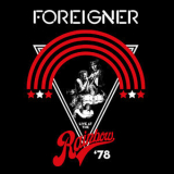 Foreigner - Live At The Rainbow '78 '2019