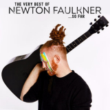 Newton Faulkner - The Very Best Of Newton Faulkner... So Far '2019