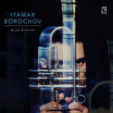 Itamar Borochov - Blue Nights [Hi-Res] '2018