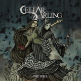 Cellar Darling - The Spell '2019