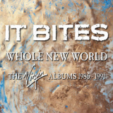 It Bites - Whole New World (The Virgin Albums 1986-1991) (4CD) '2014