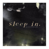 Sleep In. - The Stars On Your Ceiling '2019