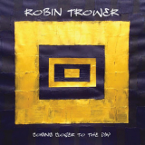 Robin Trower - Coming Closer To The Day '2019