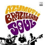 Azymuth - Brazilian Soul '2015