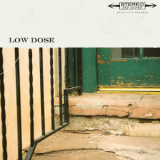 Low Dose - Low Dose '2019
