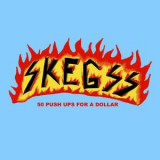 Skegss - 50 Push Ups For A Dollar '2015