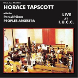 Horace Tapscott - Live At I.U.C.C '2019