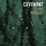 Covenant - Sound Mirrors '2016