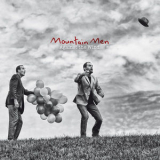 Mountain Men - Against The Wind '2015