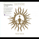 Gazpacho - Tick Tock '2009