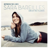 Sara Bareilles - Between The Lines: Sara Bareilles Live At The Fillmore '2008
