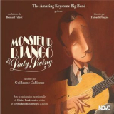 The Amazing Keystone Big Band - Monsieur Django Et Lady Swing '2017