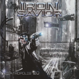 Iron Savior - Megatropolis 2.0 (AFM Records AFM 539-2) '2015